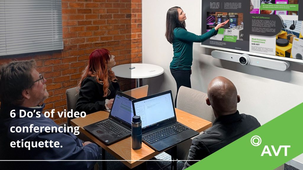 6 Dos of Video Conferencing Etiquette